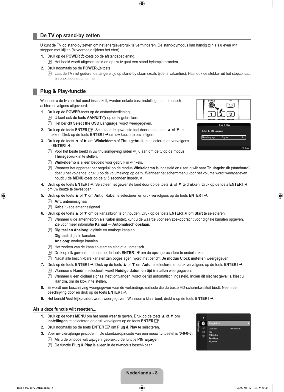 De tv op stand-by zetten, Plug & play-functie | Samsung LE32B553M3W User Manual | Page 148 / 422