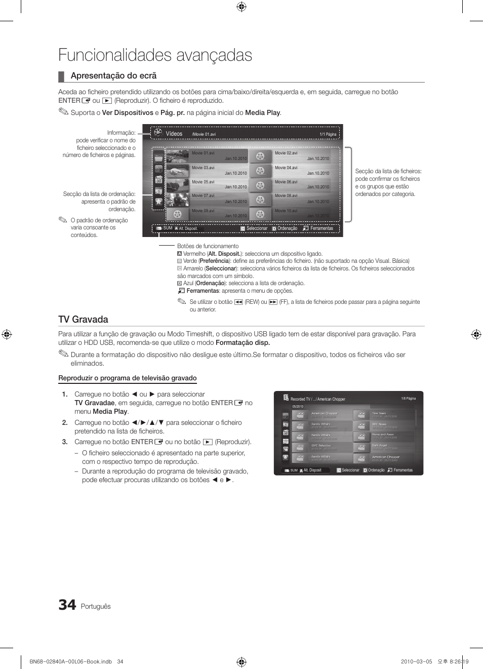 Funcionalidades avançadas, Tv gravada, Apresentação do ecrã | Samsung UE40C6600UW User Manual | Page 214 / 362