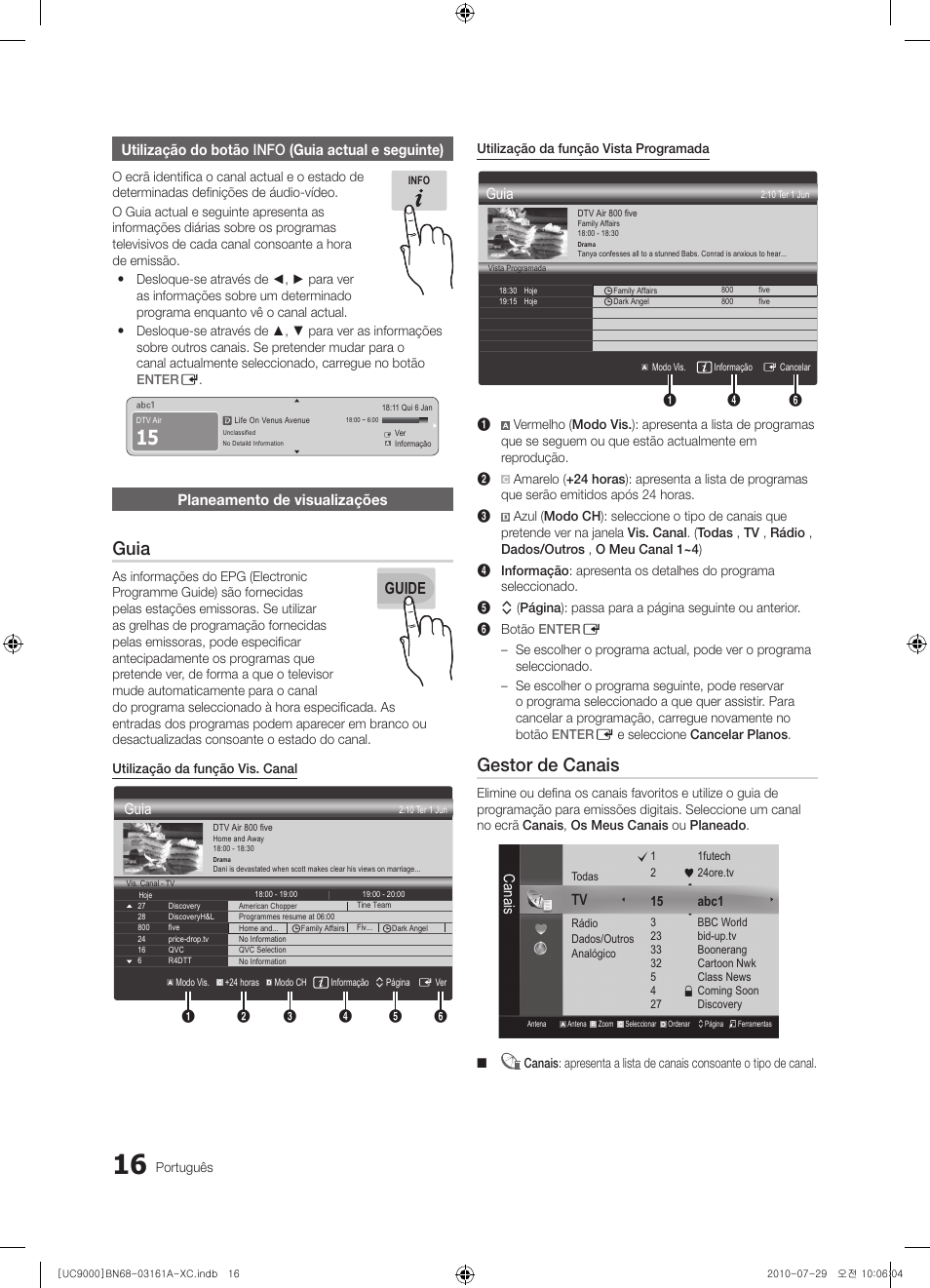 Guia, Gestor de canais, Guide | Utilização do botão info (guia actual e seguinte), Planeamento de visualizações, Canais | Samsung UE46C9000ZW User Manual | Page 208 / 386