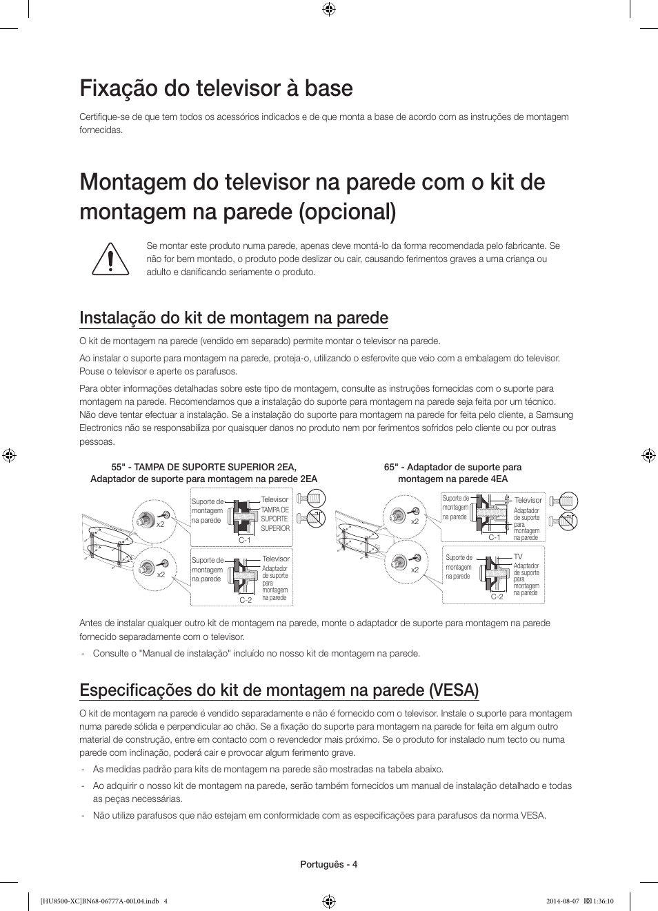 Fixação do televisor à base, Instalação do kit de montagem na parede, Especificações do kit de montagem na parede (vesa) | Samsung UE65HU8500L User Manual | Page 76 / 98