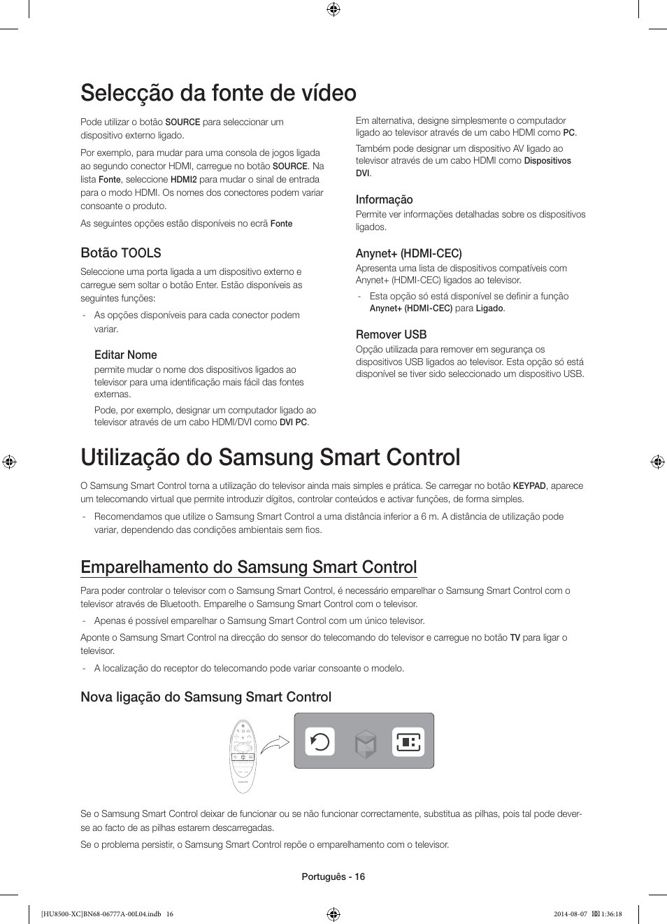 Utilização do samsung smart control, Selecção da fonte de vídeo, Emparelhamento do samsung smart control | Nova ligação do samsung smart control, Botão, Tools | Samsung UE65HU8500L User Manual | Page 88 / 98