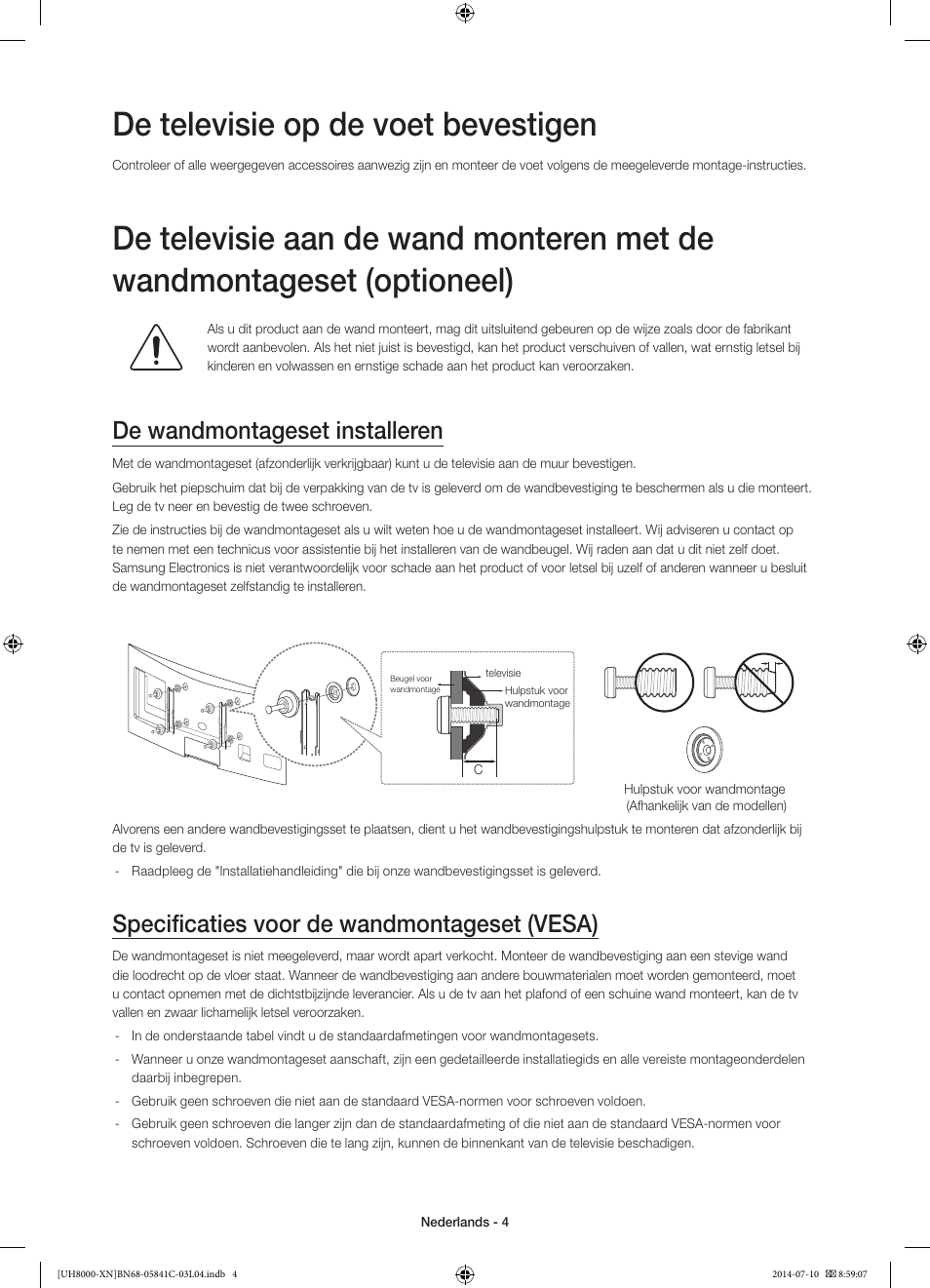 De televisie op de voet bevestigen, De wandmontageset installeren, Specificaties voor de wandmontageset (vesa) | Samsung UE55H8000SL User Manual | Page 70 / 89