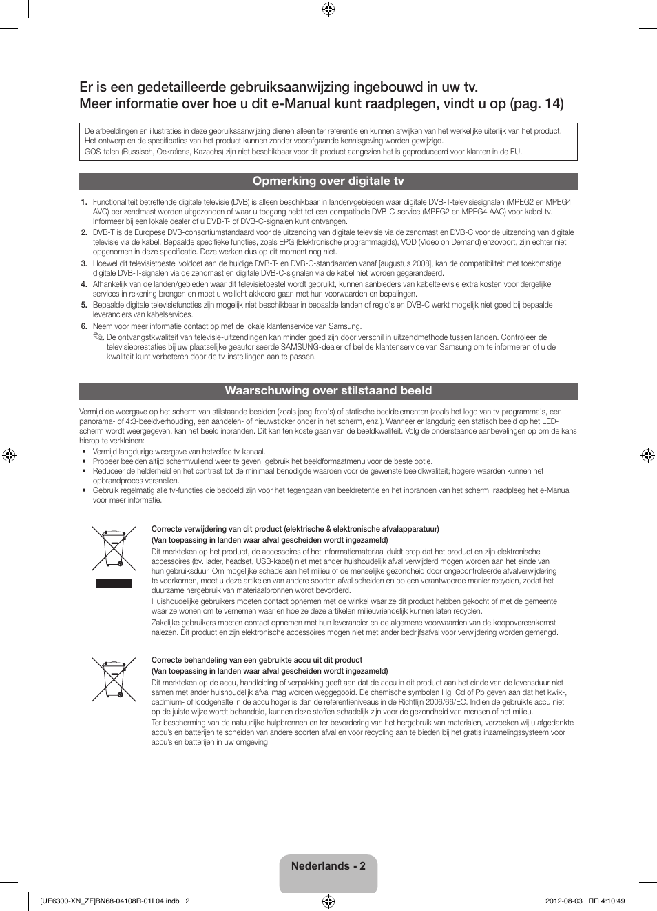 Opmerking over digitale tv, Waarschuwing over stilstaand beeld | Samsung UE32ES6300S User Manual | Page 68 / 90
