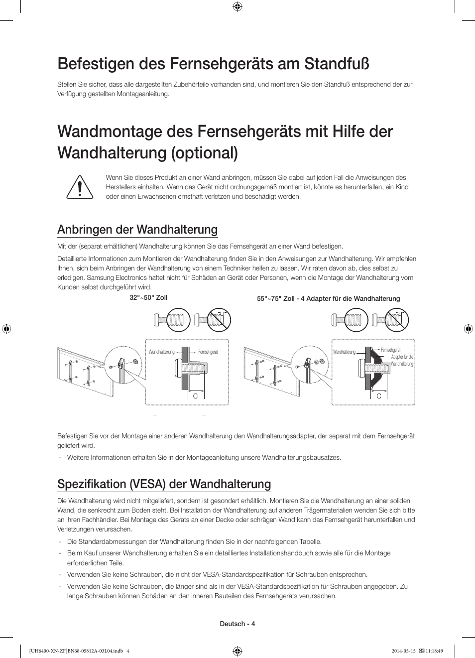 Befestigen des fernsehgeräts am standfuß, Anbringen der wandhalterung, Spezifikation (vesa) der wandhalterung | Samsung UE65H6400AW User Manual | Page 48 / 89