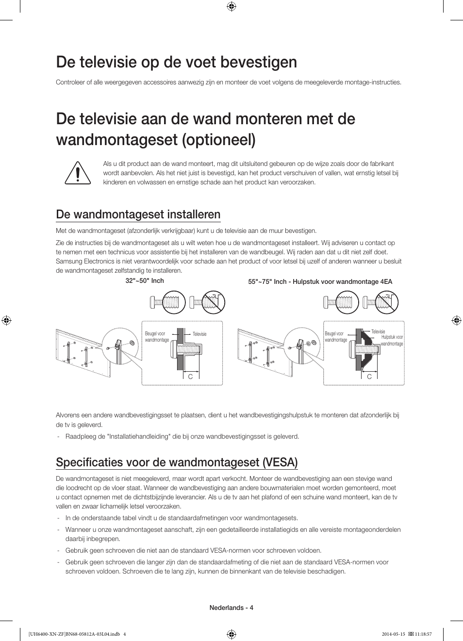 De televisie op de voet bevestigen, De wandmontageset installeren, Specificaties voor de wandmontageset (vesa) | Samsung UE65H6400AW User Manual | Page 70 / 89