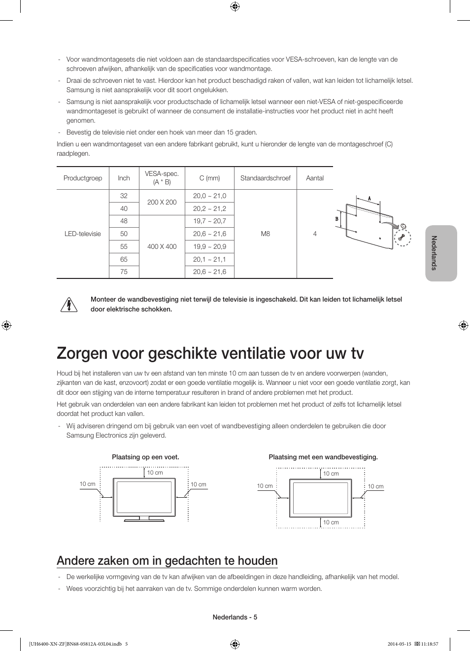Zorgen voor geschikte ventilatie voor uw tv, Andere zaken om in gedachten te houden | Samsung UE65H6400AW User Manual | Page 71 / 89