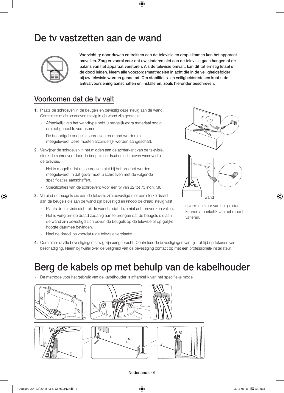 De tv vastzetten aan de wand, Berg de kabels op met behulp van de kabelhouder, Voorkomen dat de tv valt | Samsung UE65H6400AW User Manual | Page 72 / 89