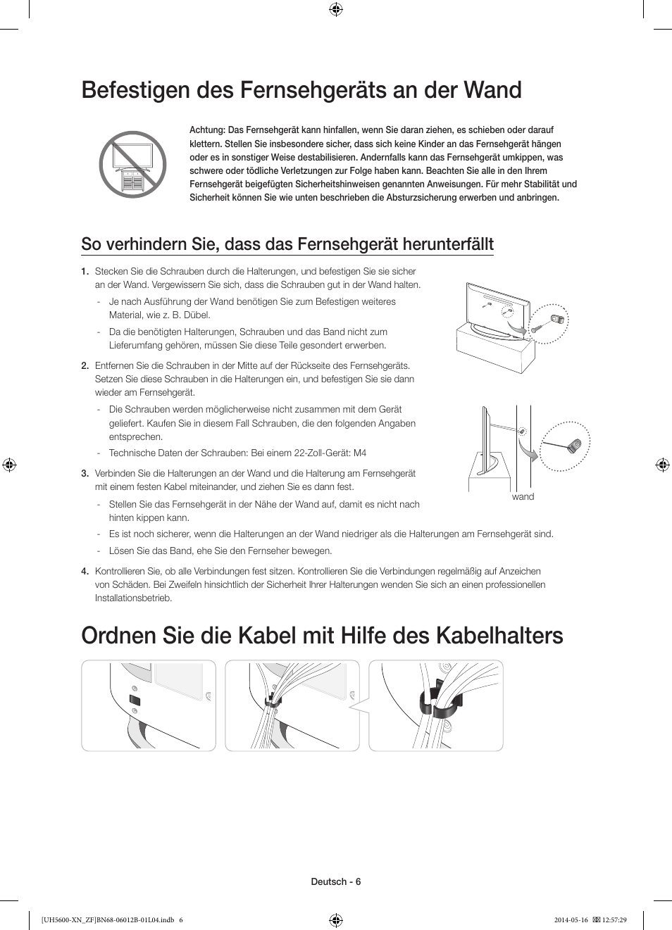 Befestigen des fernsehgeräts an der wand, Ordnen sie die kabel mit hilfe des kabelhalters | Samsung UE22H5610AW User Manual | Page 46 / 81