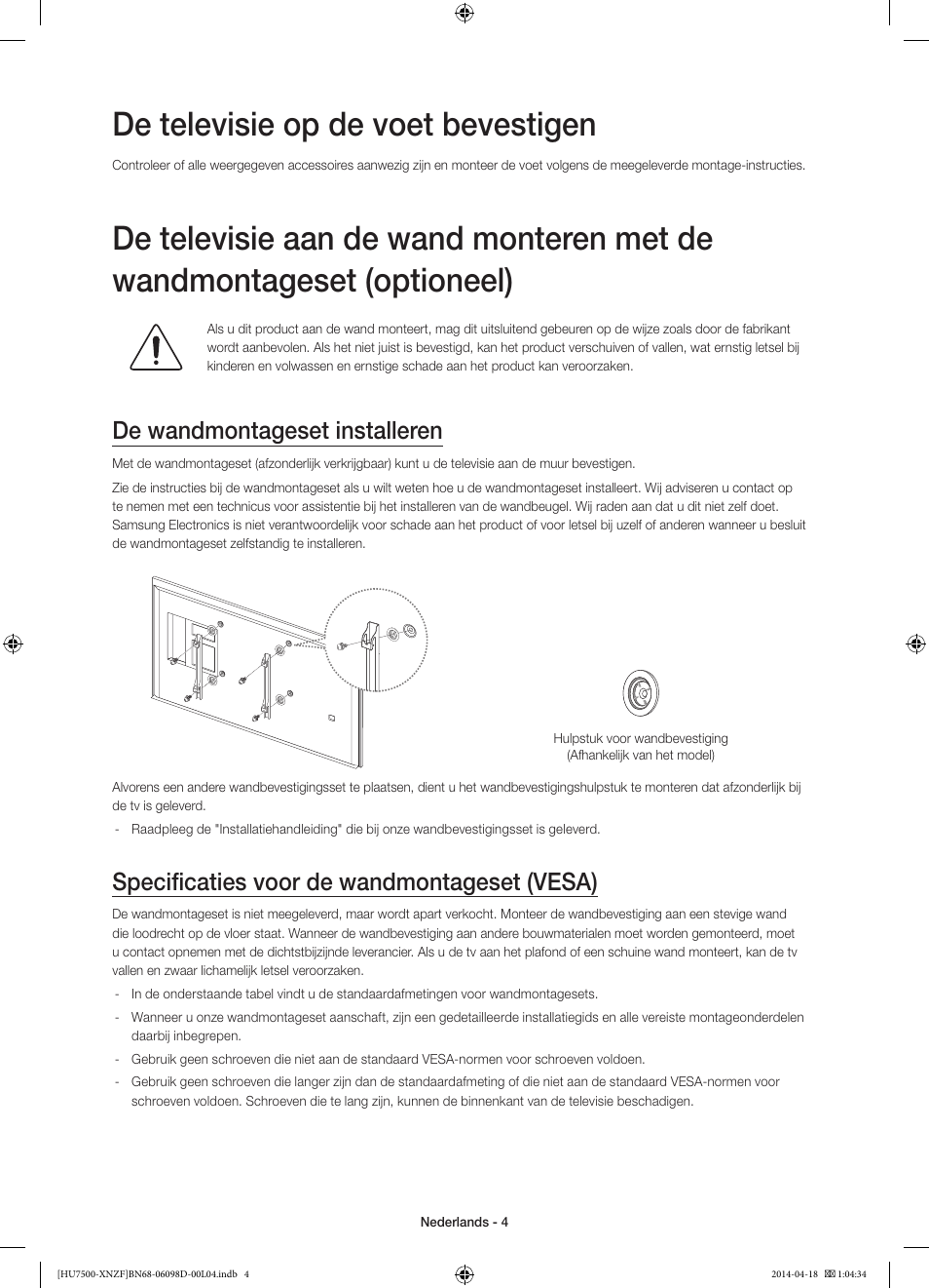 De televisie op de voet bevestigen, De wandmontageset installeren, Specificaties voor de wandmontageset (vesa) | Samsung UE55HU7500L User Manual | Page 76 / 97