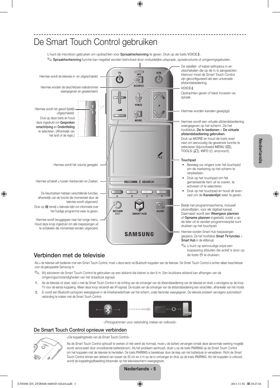 De smart touch control gebruiken, Verbinden met de televisie, De smart touch control opnieuw verbinden | Samsung UE55F8500SL User Manual | Page 77 / 97