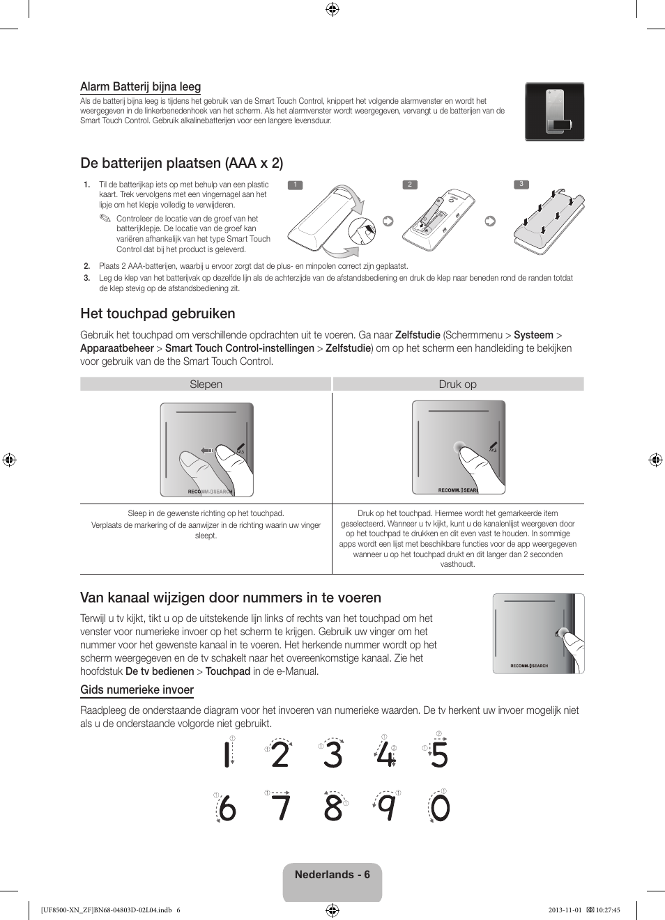 De batterijen plaatsen (aaa x 2), Het touchpad gebruiken, Van kanaal wijzigen door nummers in te voeren | Alarm batterij bijna leeg, Gids numerieke invoer | Samsung UE55F8500SL User Manual | Page 78 / 97
