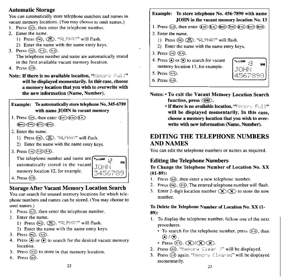 Automatic storage, Storage after vacant memory location search, Editing the telephone numbers | Editing the telephone numbers and names | Audiovox MVX507 User Manual | Page 13 / 29