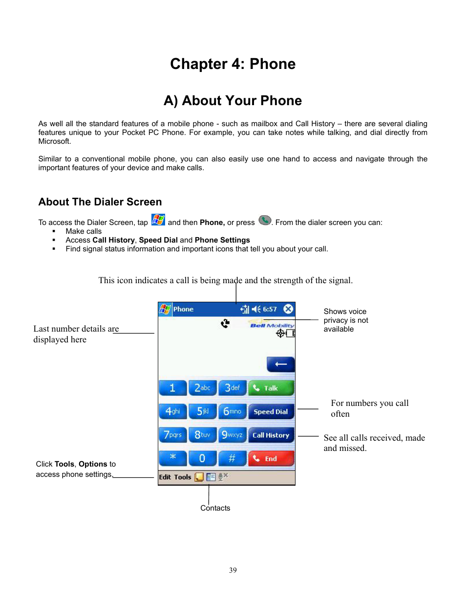 Chapter 4: phone, A) about your phone, About the dialer screen | Audiovox Pocket PC Phone User Manual | Page 39 / 113