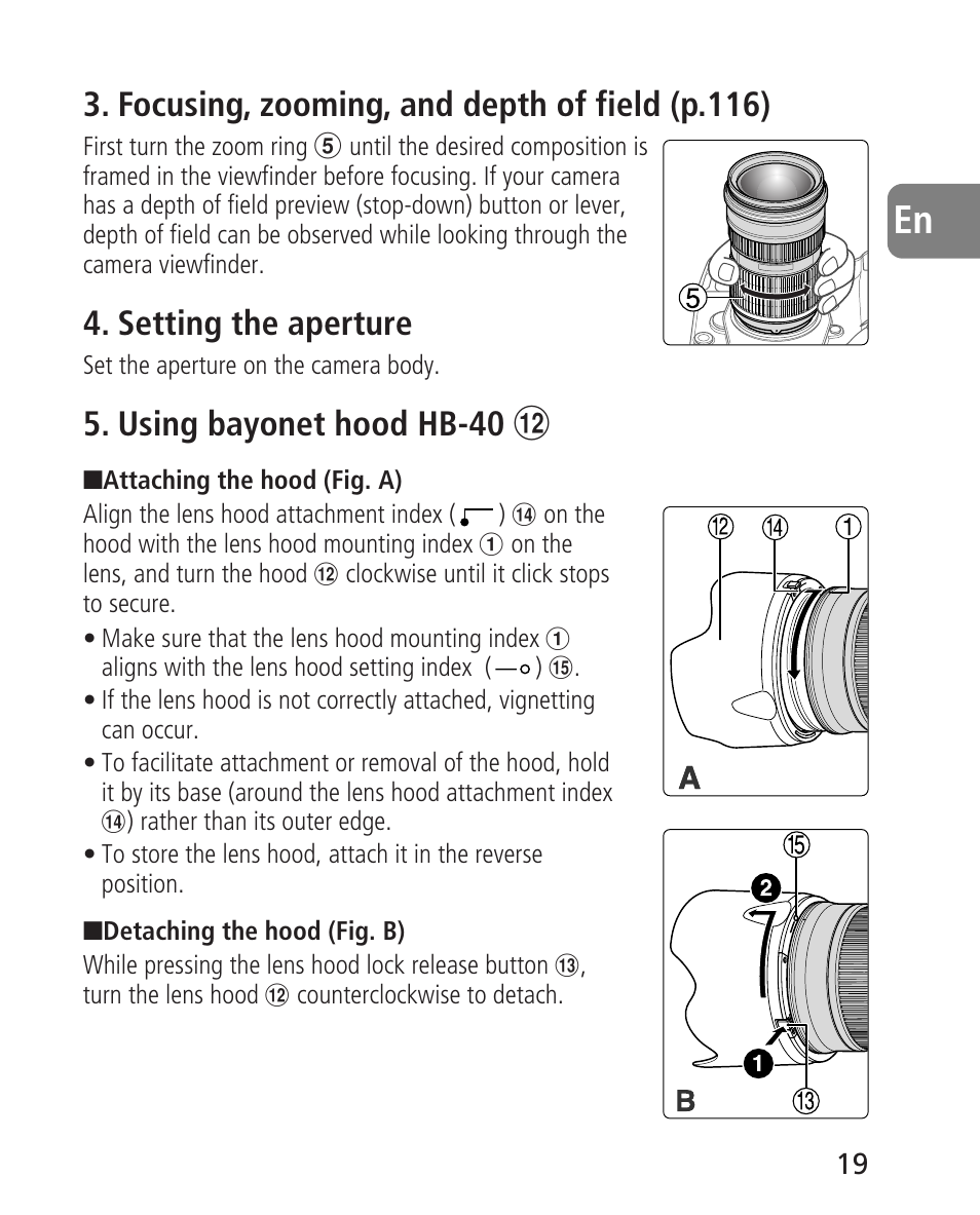 Focusing, zooming, and depth of field (p.116), Setting the aperture, Using bayonet hood hb-40 | Nikon 24-70mm-f-28G-ED-AF-S-Nikkor User Manual | Page 19 / 122