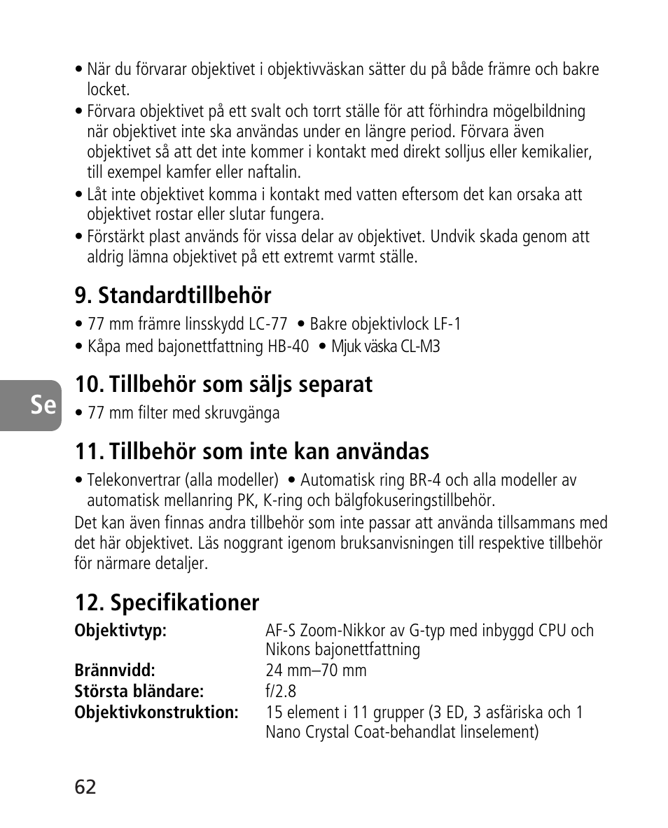 Standardtillbehör, Tillbehör som säljs separat, Tillbehör som inte kan användas | Specifikationer | Nikon 24-70mm-f-28G-ED-AF-S-Nikkor User Manual | Page 62 / 122