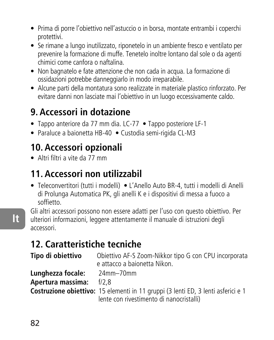 Accessori in dotazione, Accessori opzionali, Accessori non utilizzabil | Caratteristiche tecniche | Nikon 24-70mm-f-28G-ED-AF-S-Nikkor User Manual | Page 82 / 122