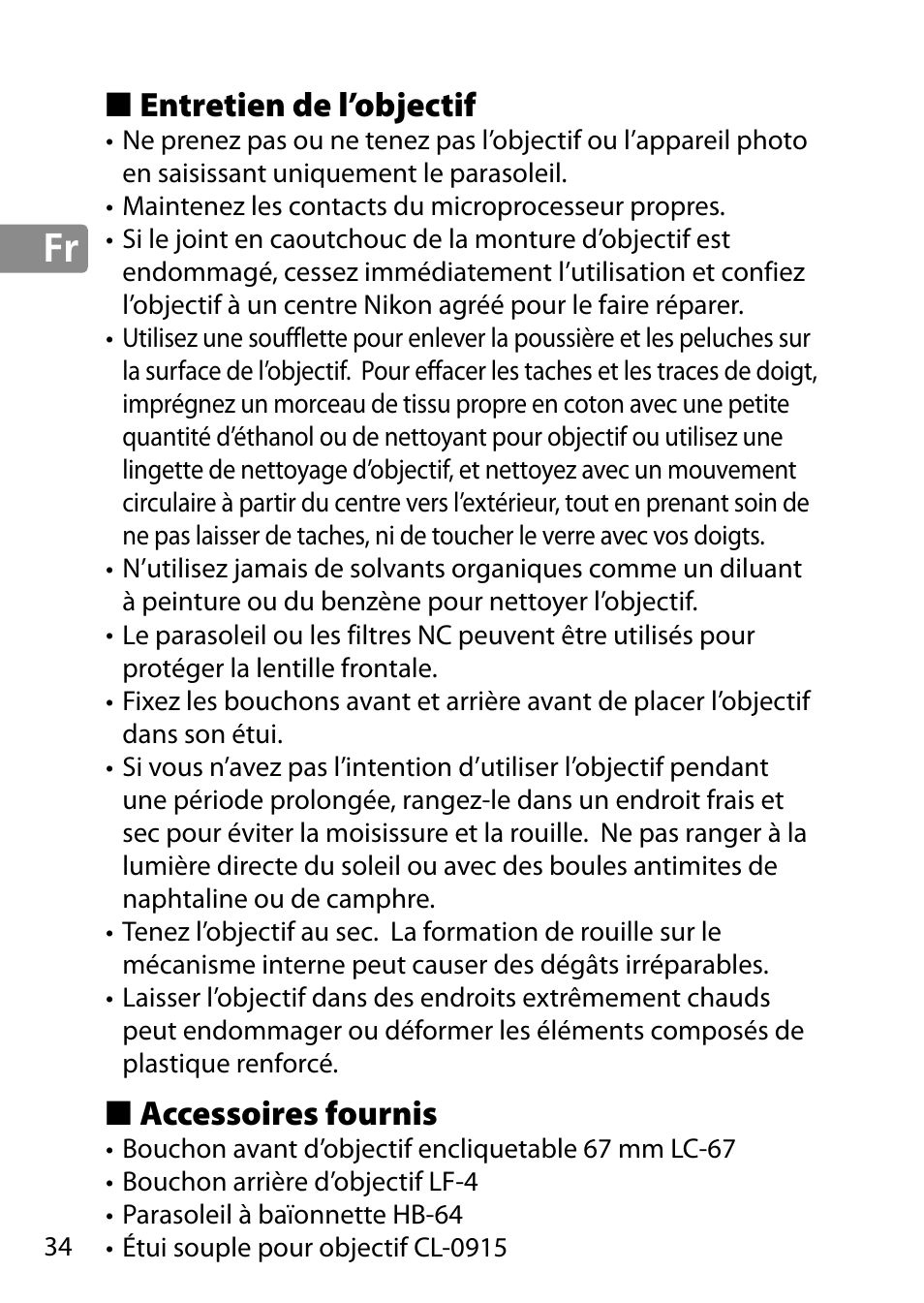 Entretien de l’objectif, Accessoires fournis | Nikon 28mm-f-18G-AF-S-Nikkor User Manual | Page 34 / 176
