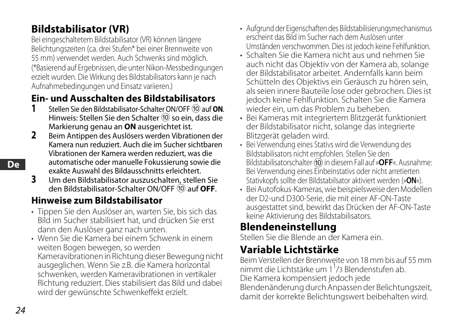 Bildstabilisator (vr), Ein- und ausschalten des bildstabilisators, Hinweise zum bildstabilisator | Blendeneinstellung, Variable lichtstärke, Off (s. 24) | Nikon 18-55mm-f-35-56G-AF-S-DX-VR-Zoom-Nikko User Manual | Page 24 / 108