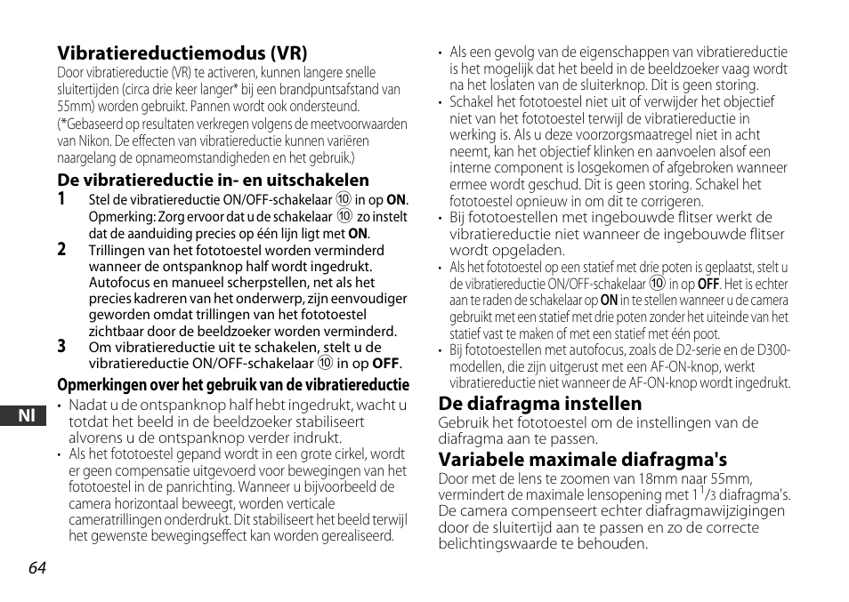 Vibratiereductiemodus (vr), De vibratiereductie in- en uitschakelen, De diafragma instellen | Variabele maximale diafragma's, P. 64) | Nikon 18-55mm-f-35-56G-AF-S-DX-VR-Zoom-Nikko User Manual | Page 64 / 108