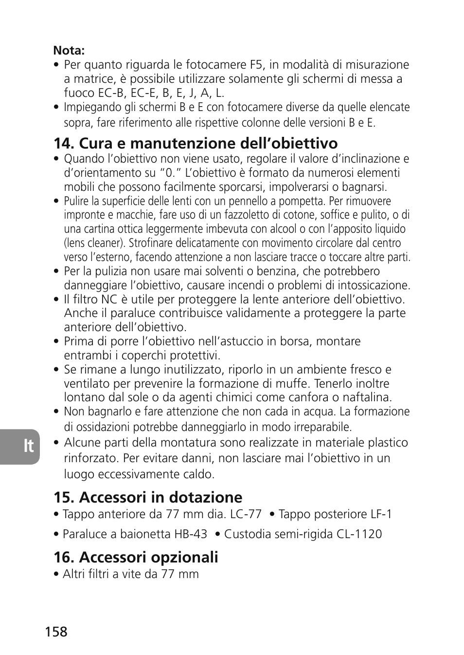 Cura e manutenzione dell’obiettivo, Accessori in dotazione, Accessori opzionali | Nikon 45mm-f-28D-ED-PC-E-Nikkor User Manual | Page 158 / 252