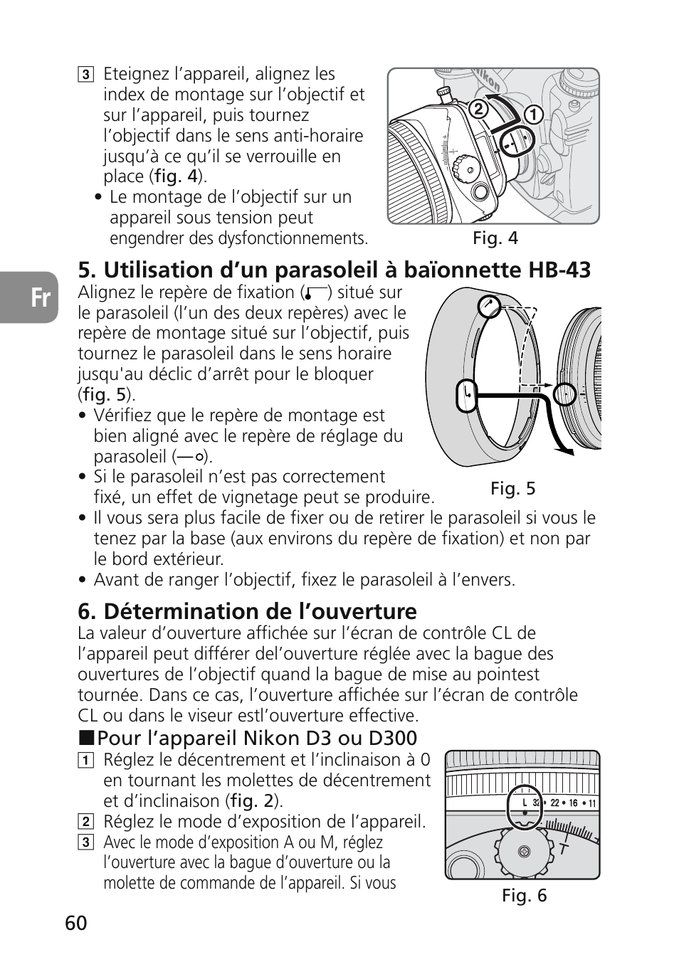 Utilisation d’un parasoleil à baïonnette hb-43, Détermination de l’ouverture | Nikon 45mm-f-28D-ED-PC-E-Nikkor User Manual | Page 60 / 252