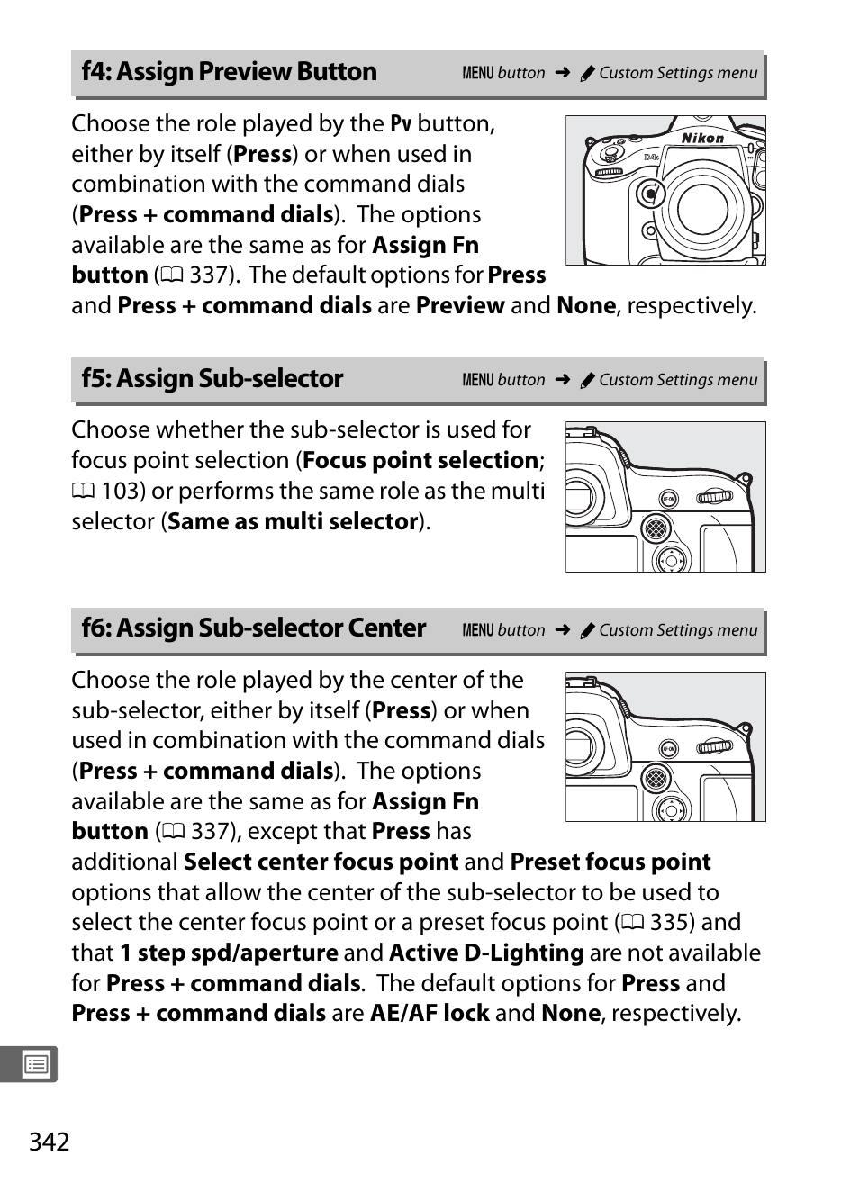 F4: assign preview button, F5: assign sub-selector, F6: assign sub-selector center | 0 342) f, 0 342), o, 0 342), or | Nikon D4S User Manual | Page 364 / 500