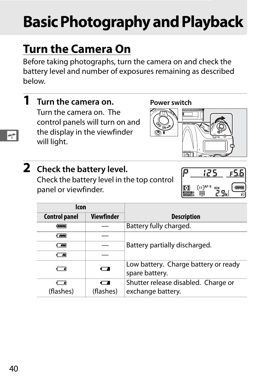 Basic photography and playback, Turn the camera on | Nikon D4S User Manual | Page 62 / 500