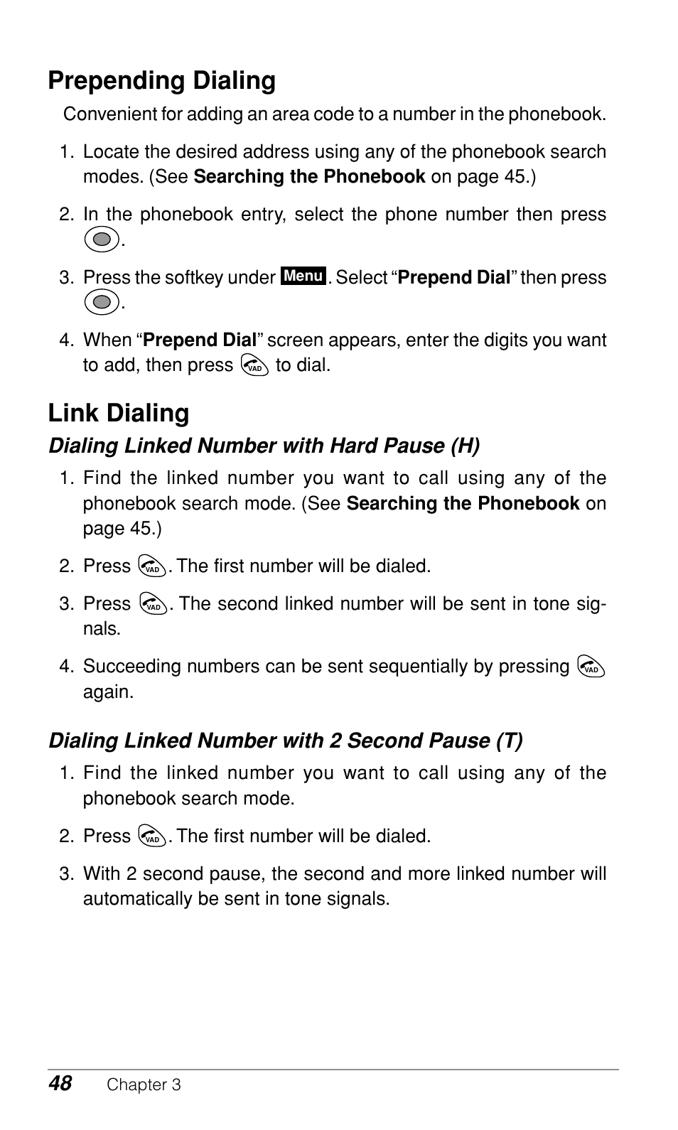 Prepending dialing, Link dialing, Dialing linked number with hard pause (h) | Dialing linked number with 2 second pause (t) | Audiovox CDM9500 User Manual | Page 49 / 145
