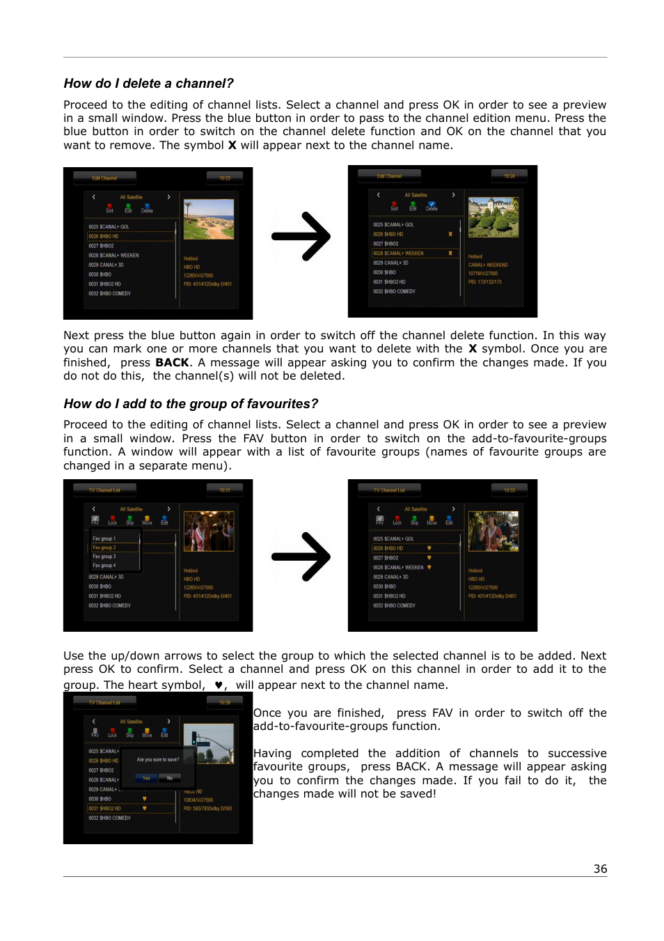 How do i delete a channel, How do i add to the group of favourites | Ferguson Ariva 252Combo User Manual | Page 36 / 54