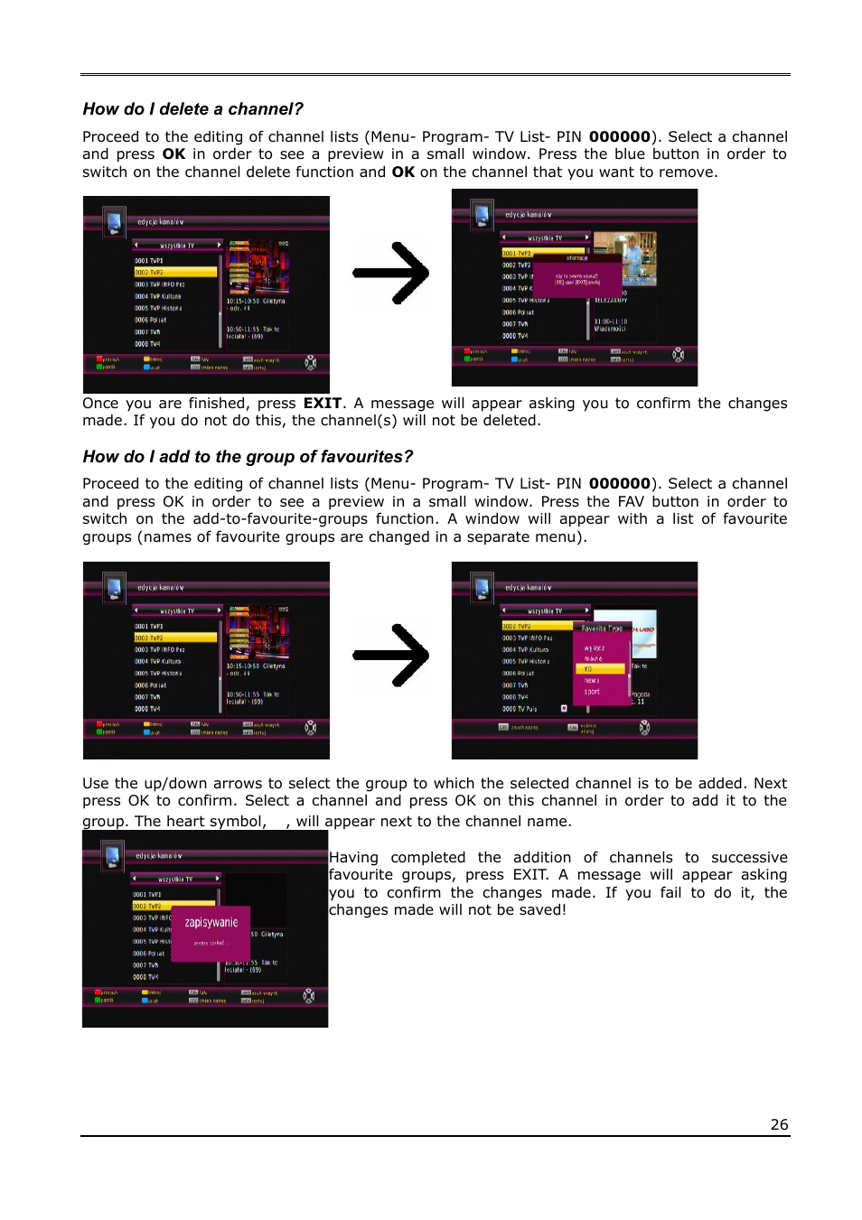 How do i delete a channel, How do i add to the group of favourites | Ferguson Ariva T60 User Manual | Page 26 / 35