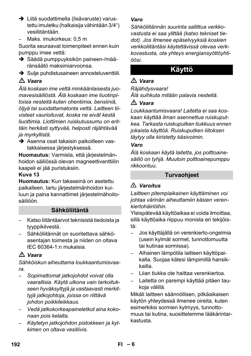 Käyttö | Karcher HDS 8-17 CX User Manual | Page 192 / 500