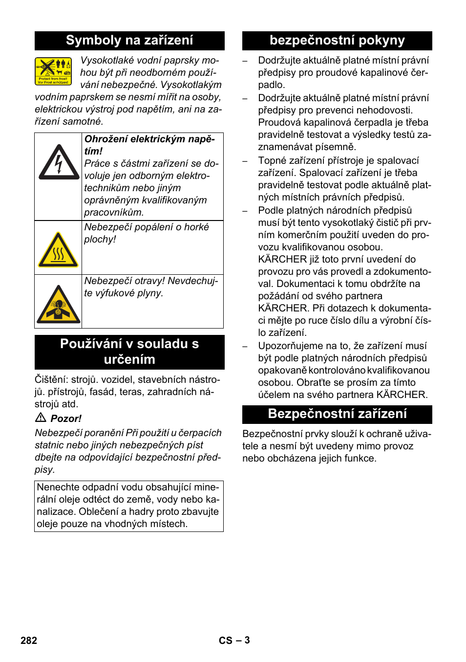 Symboly na zařízení, Používání v souladu s určením, Bezpečnostní pokyny bezpečnostní zařízení | Karcher HDS 8-17 CX User Manual | Page 282 / 500