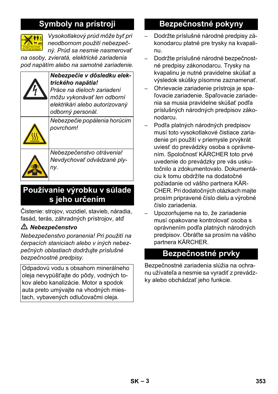 Symboly na prístroji, Používanie výrobku v súlade s jeho určením, Bezpečnostné pokyny bezpečnostné prvky | Karcher HDS 8-17 CX User Manual | Page 353 / 500