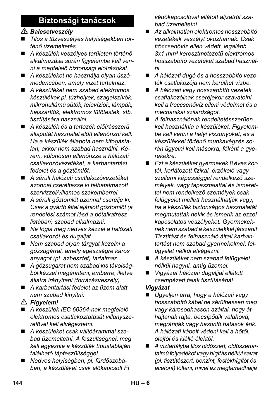 Biztonsági tanácsok | Karcher Stirerie SI 2-600 CB User Manual | Page 144 / 298