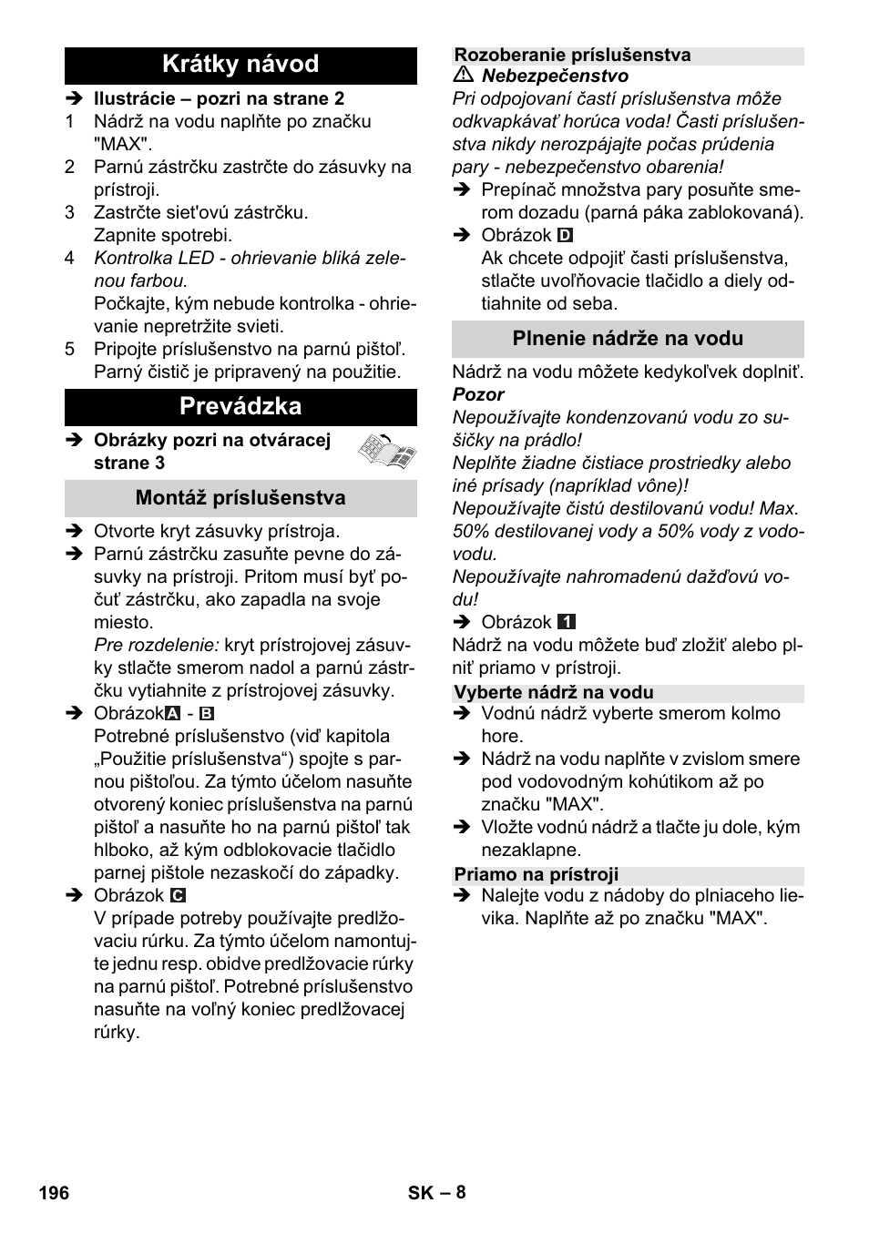 Krátky návod prevádzka | Karcher Stirerie SI 2-600 CB User Manual | Page 196 / 298