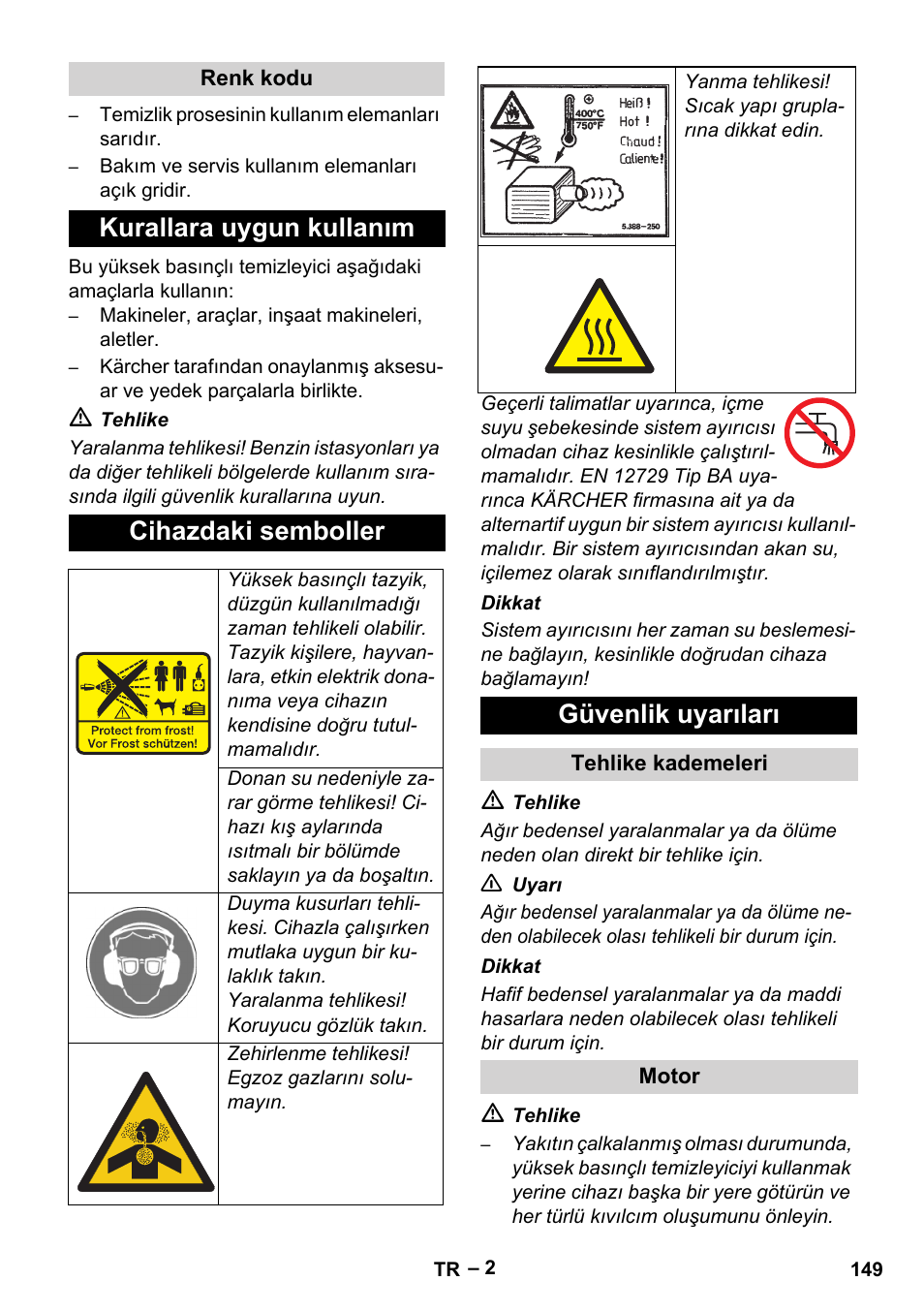 Kurallara uygun kullanım cihazdaki semboller, Güvenlik uyarıları | Karcher HD 9-50 Pe User Manual | Page 149 / 346