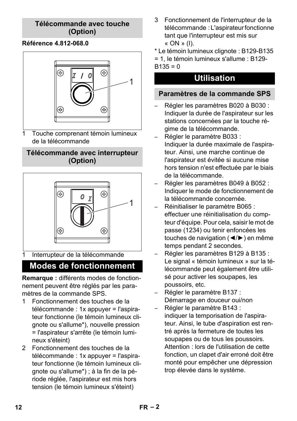 Télécommande avec touche (option), Télécommande avec interrupteur (option), Modes de fonctionnement | Utilisation, Paramètres de la commande sps, Modes de fonctionnement 1 1 utilisation | Karcher IVL 120-27-1 User Manual | Page 12 / 24