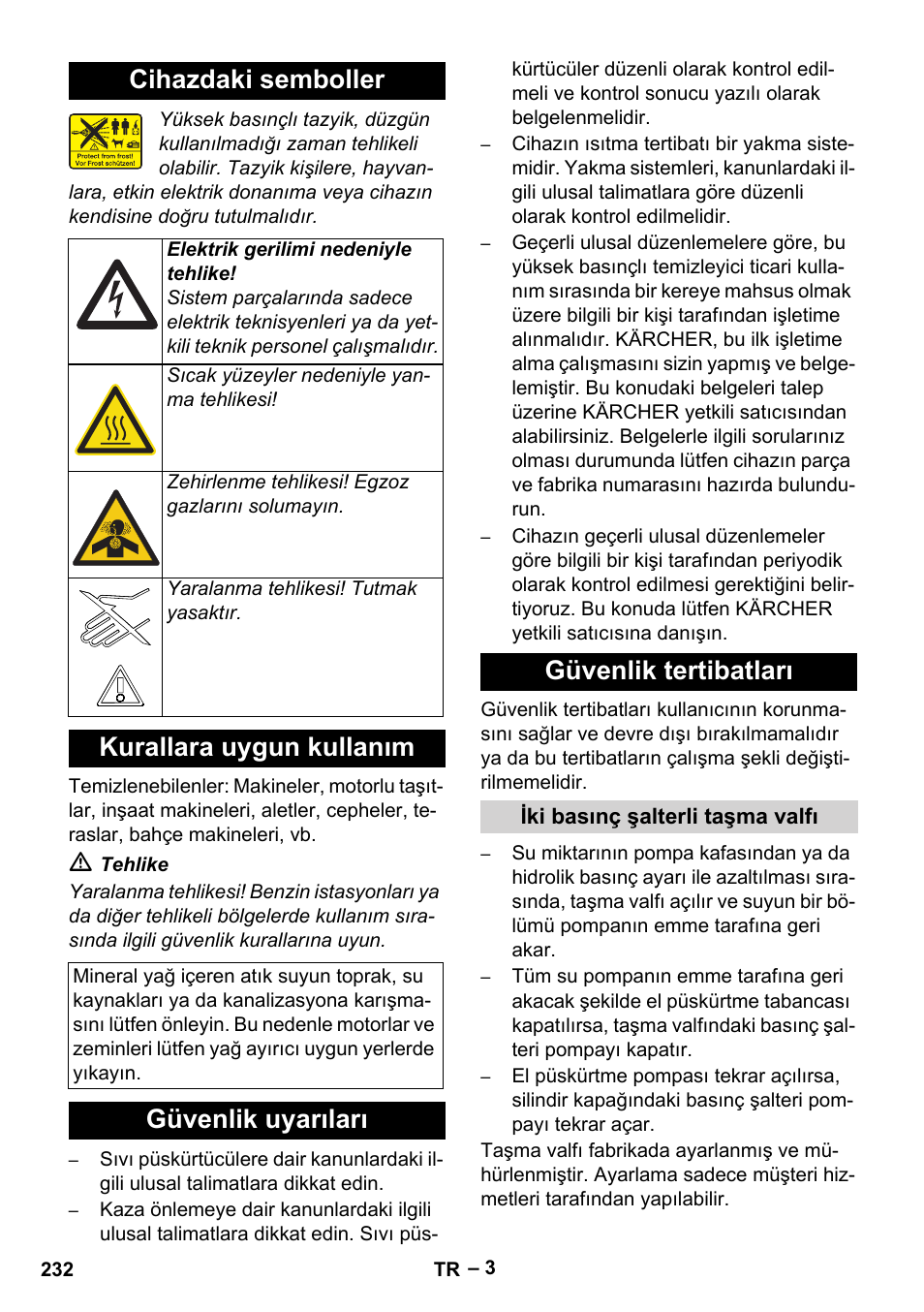 Cihazdaki semboller, Kurallara uygun kullanım, Güvenlik uyarıları güvenlik tertibatları | Karcher HDS 7-12-4 M User Manual | Page 232 / 516