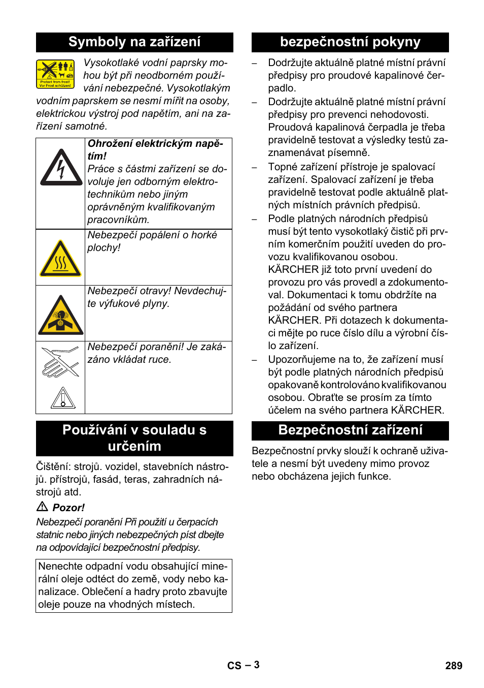Symboly na zařízení, Používání v souladu s určením, Bezpečnostní pokyny bezpečnostní zařízení | Karcher HDS 7-12-4 M User Manual | Page 289 / 516
