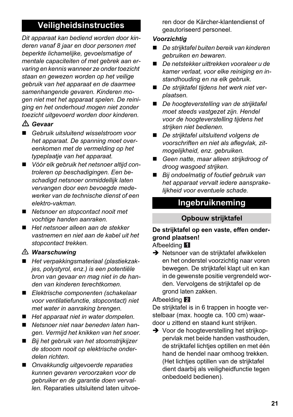 Veiligheidsinstructies ingebruikneming | Karcher Stirerie SI 2-600 CB User Manual | Page 21 / 120