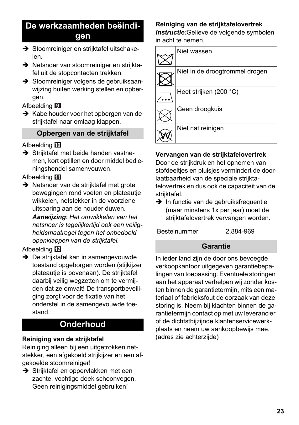 De werkzaamheden beëindi- gen, Onderhoud | Karcher Stirerie SI 2-600 CB User Manual | Page 23 / 120