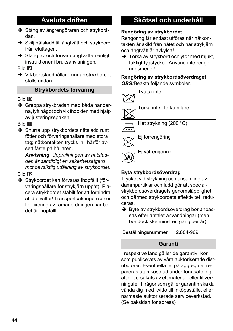 Avsluta driften, Skötsel och underhåll | Karcher Stirerie SI 2-600 CB User Manual | Page 44 / 120