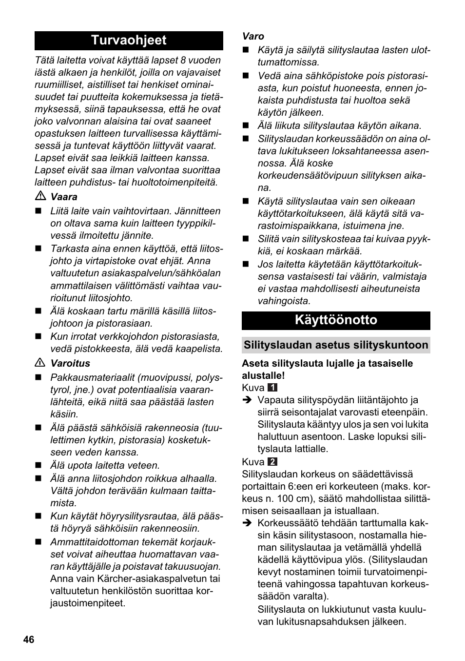 Turvaohjeet käyttöönotto | Karcher Stirerie SI 2-600 CB User Manual | Page 46 / 120