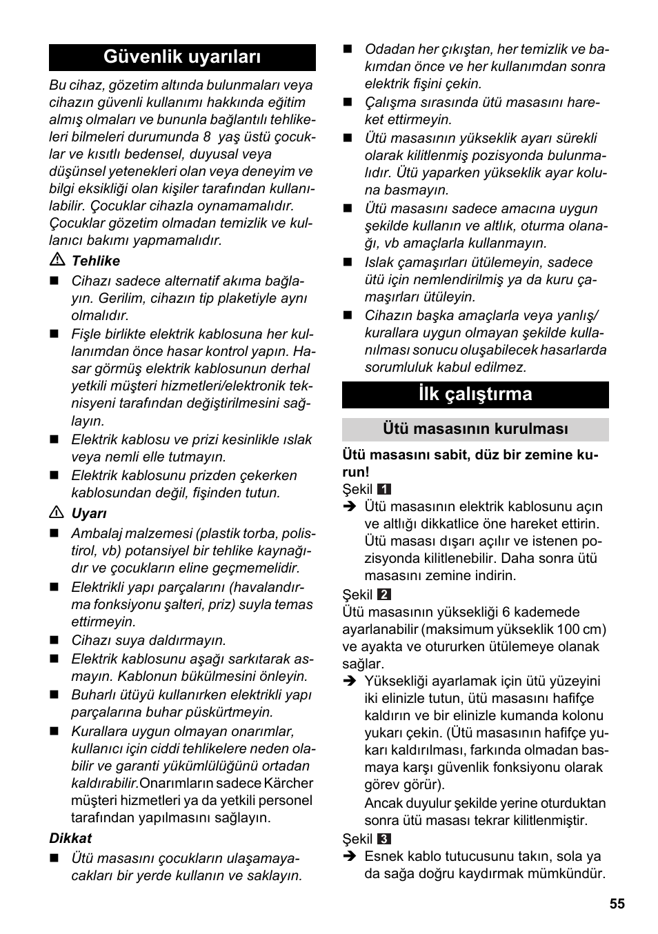 Güvenlik uyarıları ilk çalıştırma | Karcher Stirerie SI 2-600 CB User Manual | Page 55 / 120