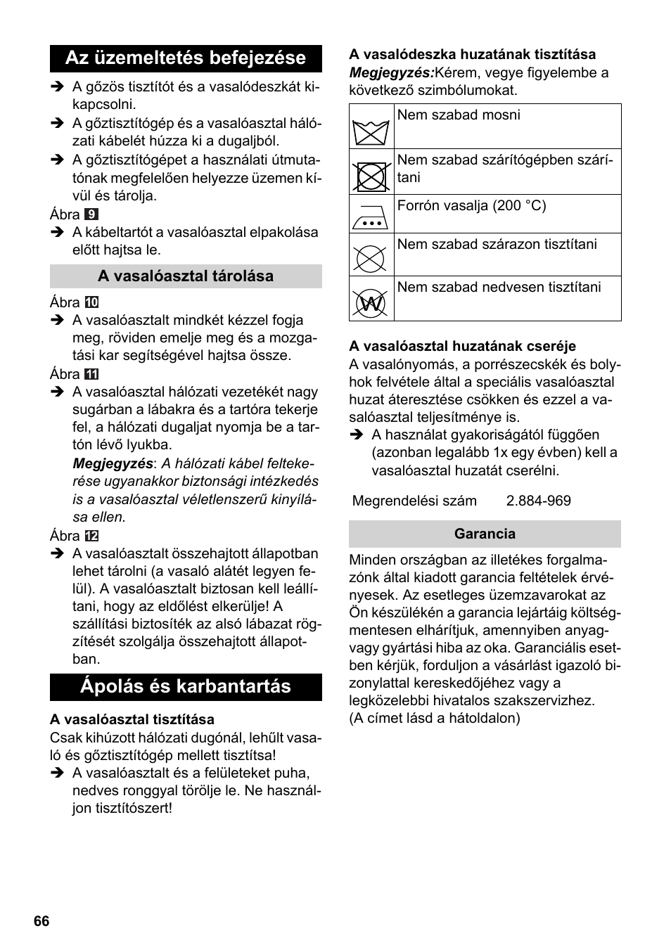 Az üzemeltetés befejezése, Ápolás és karbantartás | Karcher Stirerie SI 2-600 CB User Manual | Page 66 / 120