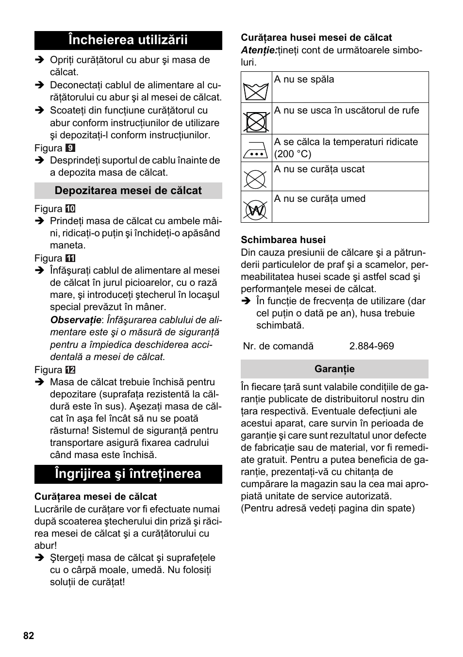 Încheierea utilizării, Îngrijirea şi întreţinerea | Karcher Stirerie SI 2-600 CB User Manual | Page 82 / 120