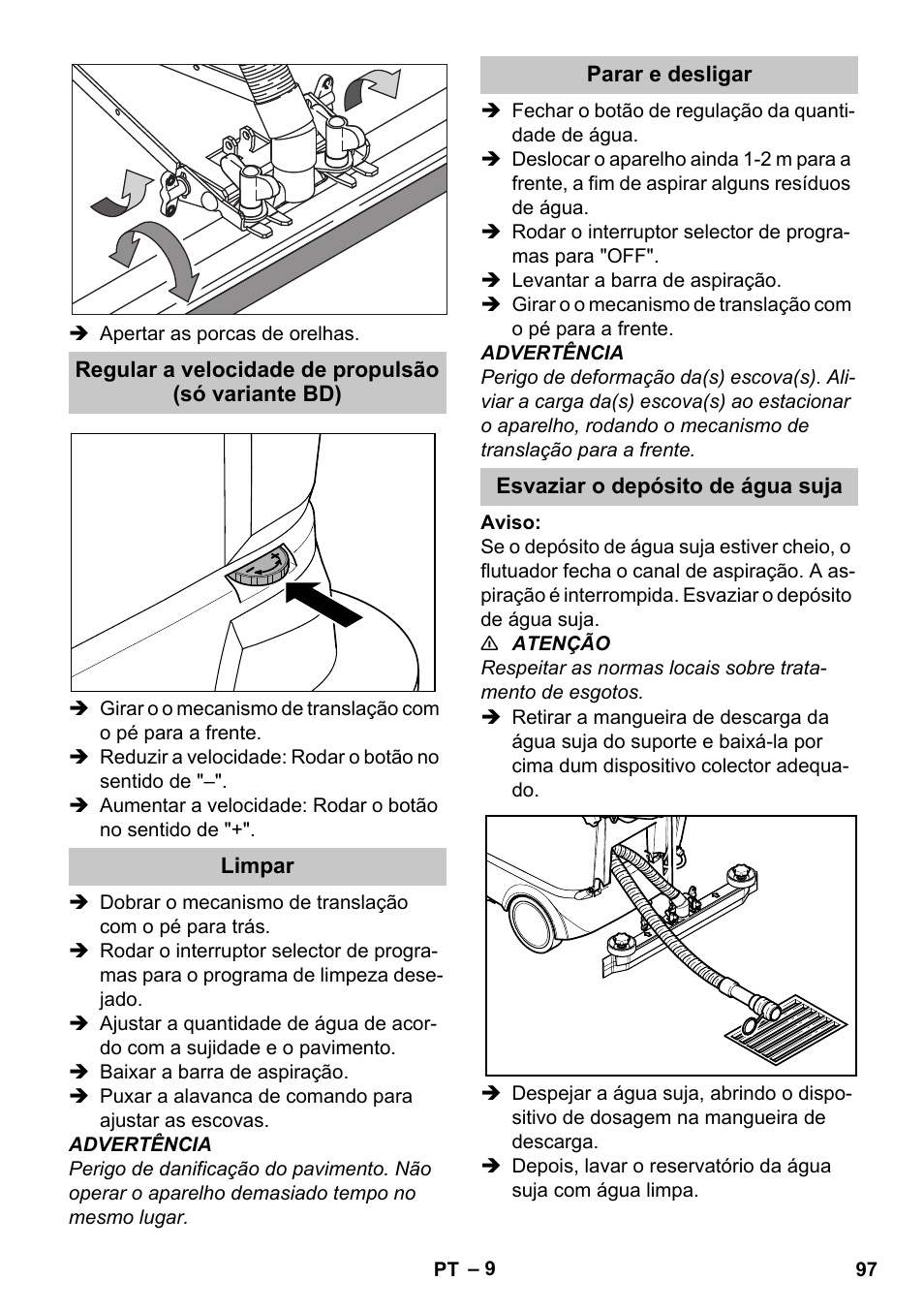 Regular a velocidade de propulsão (só variante bd), Limpar, Parar e desligar | Esvaziar o depósito de água suja | Karcher BD 40-25 C Bp Pack User Manual | Page 97 / 380