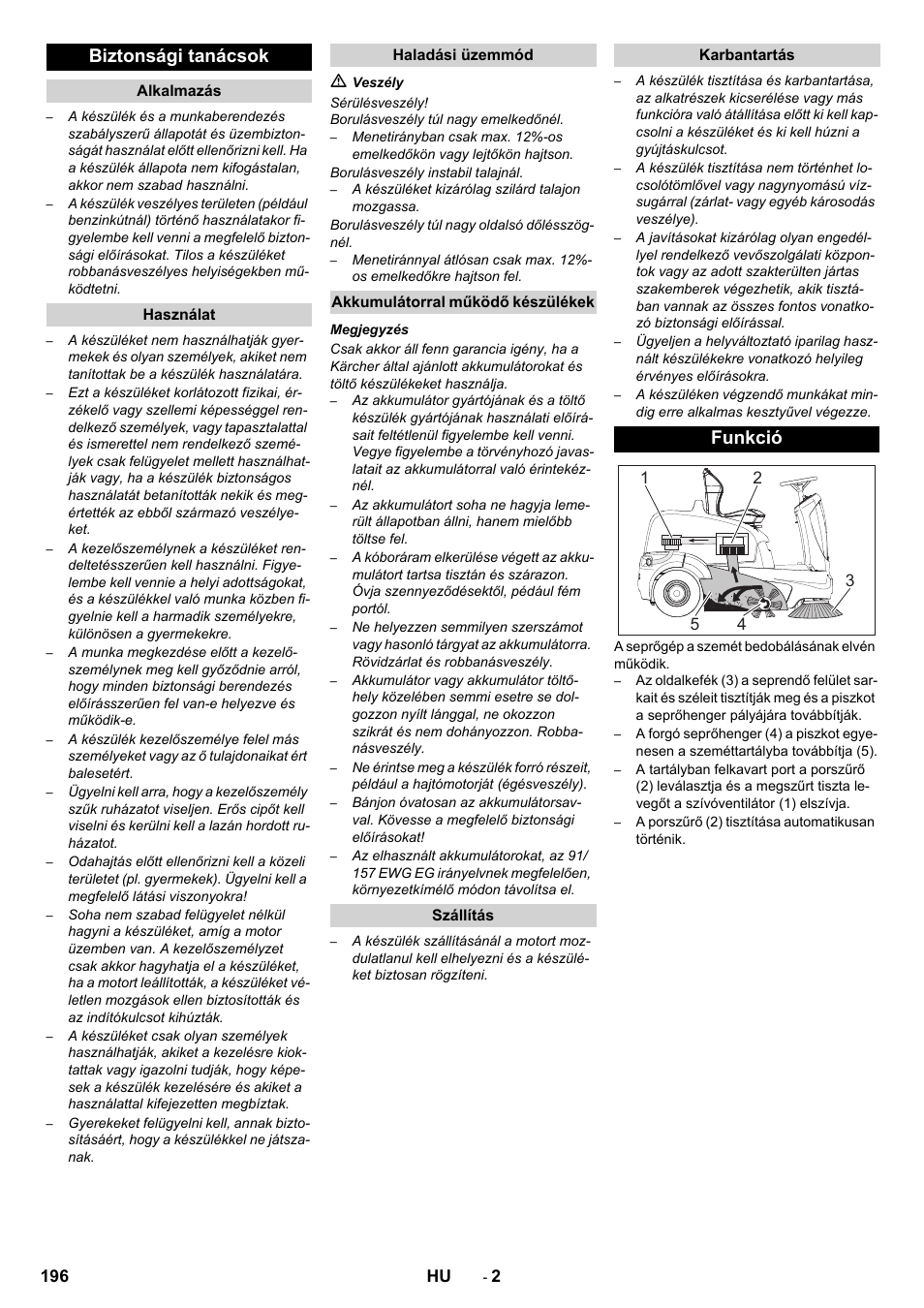 Biztonsági tanácsok, Funkció | Karcher KM 90-60 R Bp Pack Advanced User Manual | Page 196 / 376