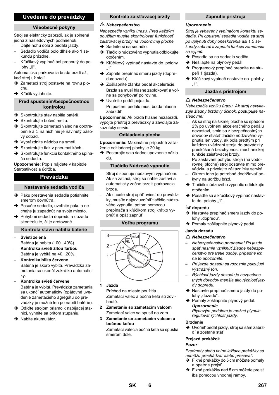 Uvedenie do prevádzky, Prevádzka | Karcher KM 90-60 R Bp Pack Advanced User Manual | Page 267 / 376