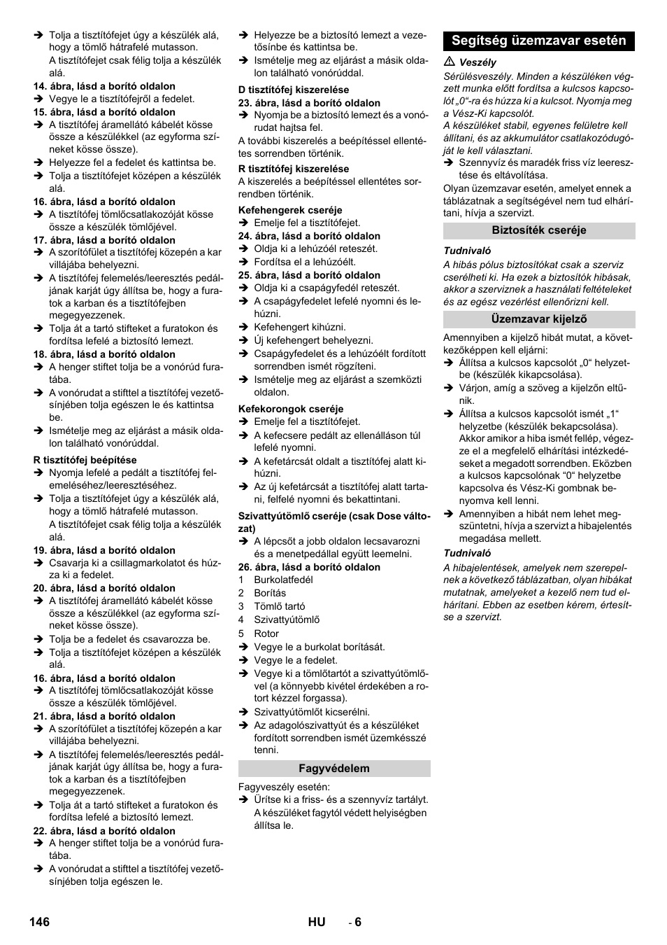 Segítség üzemzavar esetén | Karcher B 90 R Adv DOSE Bp Pack User Manual | Page 146 / 272